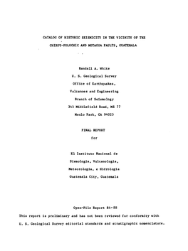 CATALOG of HISTORIC SEISMICITY in the VICINITY of the F CHIXOY-POLOCHIC and MOTAGUA FAULTS, GUATEMALA