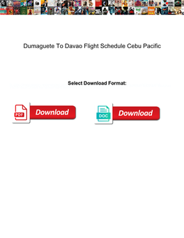 Dumaguete to Davao Flight Schedule Cebu Pacific