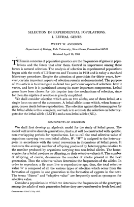 SELECTION in EXPERIMENTAL POPULATIONS. I. LETHAL GENES the Main Concerns of Population Genetics Are the Frequencies of Genes In