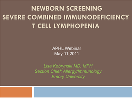 Newborn Screening Severe Combined Immunodeficiency T Cell Lymphopenia