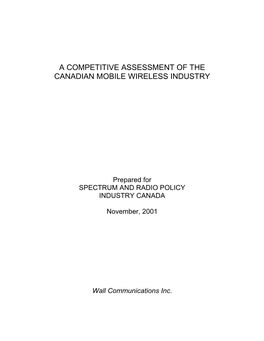 A Competitive Assessment of the Canadian Mobile Wireless Industry