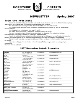 NEWSLETTER Spring 2007 from the President HORSESHOE ONTARIO