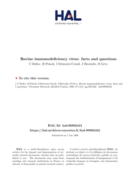 Bovine Immunodeficiency Virus: Facts and Questions C Belloc, B Polack, I Schwartz-Cornil, J Brownlie, D Lévy