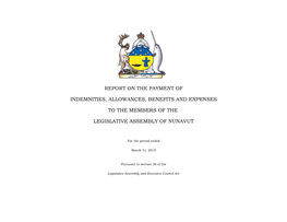 Report on the Payment of Indemnities, Allowances and Expenses Members of the 4Th Legislative Assembly for the Period Ended March 31, 2015