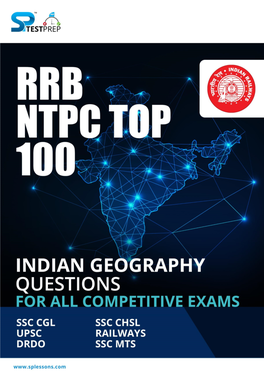 TOP 100 Indian Geography Questions for RRB JE | NTPC | RRC | SSC | UPSC