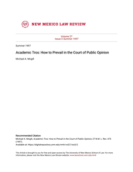 Academic Tros: How to Prevail in the Court of Public Opinion