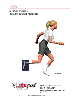 A Patient's Guide to Achilles Tendon Problems