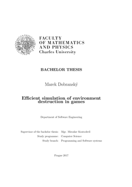 Efficient Simulation of Environment Destruction in Games