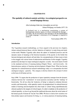 The Spatiality of Cultural Semiotic Activities: an Ecological Perspective on Second Language Literacy