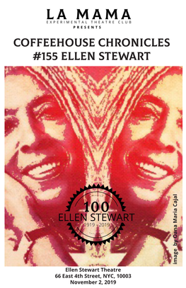 Coffeehouse Chronicles #155 Ellen Stewart