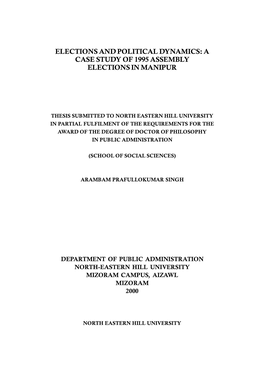 Elections and Political Dynamics: a Case Study of 1995 Assembly Elections in Manipur