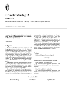 Grunnlovsforslag 12 (2016–2017) Grunnlovsforslag Fra Martin Kolberg, Trond Giske Og Ingvild Kjerkol