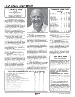 Head Coach Denny Douds Coach Denny Douds Coach Douds’ Career Record 39Th Year at a Glance Career Record: 232-162-3 W L T Pct