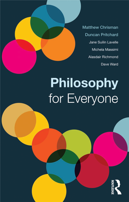 Philosophy for Everyone