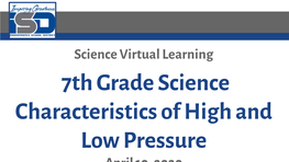 7Th Grade Science Characteristics of High and Low Pressure April 10, 2020