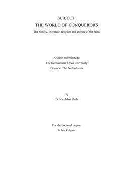 THE WORLD of CONQUERORS the History, Literature, Religion and Culture of the Jains