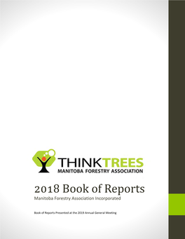 2018 Book of Reports Manitoba Forestry Association Incorporated