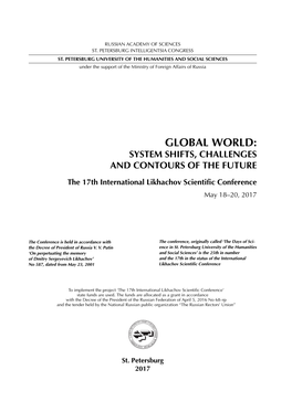 Global World: System Shifts, Challenges and Contours of the Future