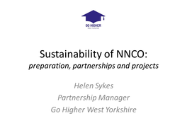 Sustainability of NNCO – Preparation, Partnerships and Projects