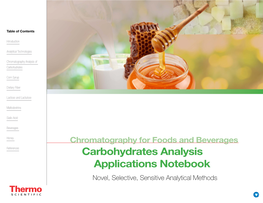 Chromatography for Foods and Beverages Carbohydrates Analysis