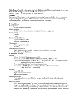 Alleviating Variable Diplopia with Monovision Contact Lenses in a Patient with Multiple Sclerosis and Myasthenia Gravis Shelly E