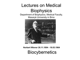 Mathematical - Mathematical Modelling of Systems – Experimental - Building Actual Miniature Models Or Computer Based Models (Simulation) Cybernetics and Informatics