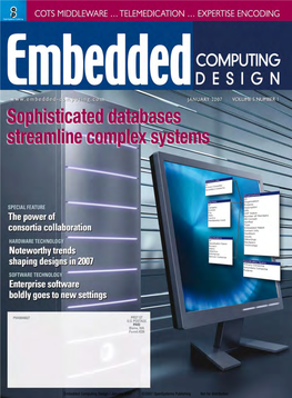 Embedded Computing Design / January 2007 ©2007 Opensystems Publishing Not for Distribution Y Nl T O Rin E P Gl in R S Fo