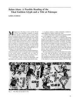 Balan-Ahau: a Possible Reading of the Tikal Emblem Glyph and a Title at Palenque