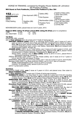 HORSE in TRAINING, Consigned by Kingsley House Stables (M. Johnston) the Property of Darley Will Stand at Park Paddocks, Somerville Paddock S, Box 364