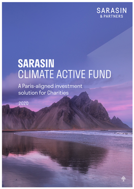 SARASIN CLIMATE ACTIVE FUND a Paris-Aligned Investment Solution for Charities