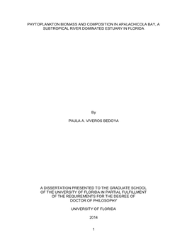 1 PHYTOPLANKTON BIOMASS and COMPOSITION in APALACHICOLA BAY, a SUBTROPICAL RIVER DOMINATED ESTUARY in FLORIDA by PAULA A. VIVER