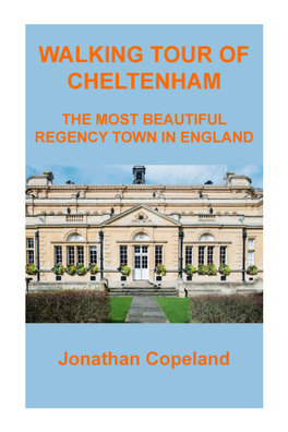 Walking Tour of Cheltenham