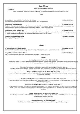 Beer Menu Week Commencing 13Th Feb 2019 Cask Beers Due to the Frequency of Cask Beer Rotation, Only Two of the Cask Beers Listed Below Will Be Live at Any One Time