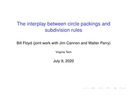 The Interplay Between Circle Packings and Subdivision Rules