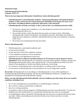 Medication Guide Chlordiazepoxide Hydrochloride Capsules, USP C-IV What Is the Most Important Information I Should Know About Chlordiazepoxide?