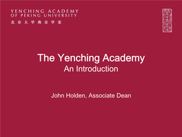 The Yenching Academy an Introduction