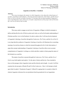 Fr. Matthew Janeczko, OFM Cap. Boston College School of Theology and Ministry Augustine on Sacrifice: a Synthesis Abstract