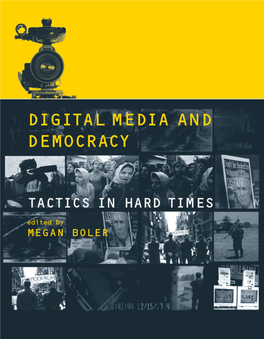 Digital Media and Democracy : Tactics in Hard Times / Edited by Megan Boler