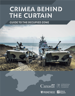 Crimea Behind the Curtain Guide to the Occupied Zone УДК 327.5(477+470)