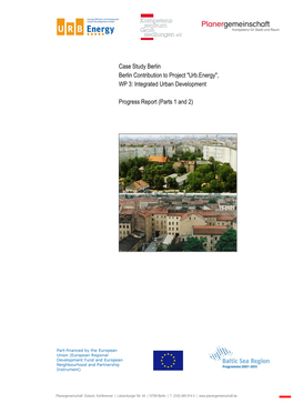 Case Study Berlin Berlin Contribution to Project "Urb.Energy", WP 3: Integrated Urban Development