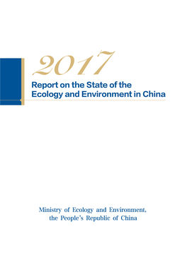Report on the State of the Ecology and Environment in China 2017