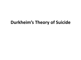 Durkheim's Theory of Suicide