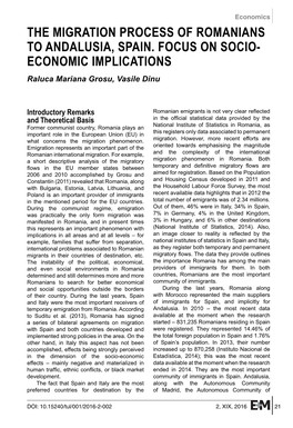 THE MIGRATION PROCESS of ROMANIANS to ANDALUSIA, SPAIN. FOCUS on SOCIO- ECONOMIC IMPLICATIONS Raluca Mariana Grosu, Vasile Dinu