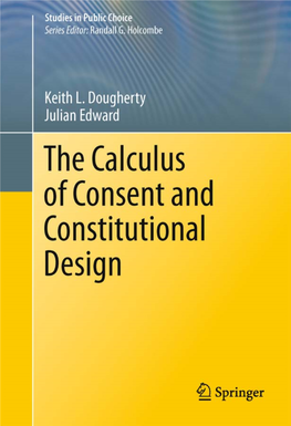 The Calculus of Consent and Constitutional Design (Studies in Public Choice)