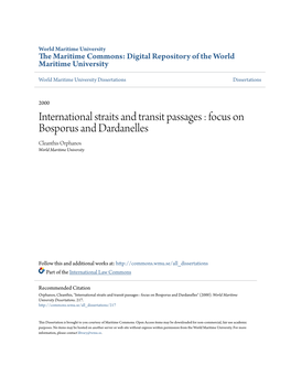 International Straits and Transit Passages : Focus on Bosporus and Dardanelles Cleanthis Orphanos World Maritime University