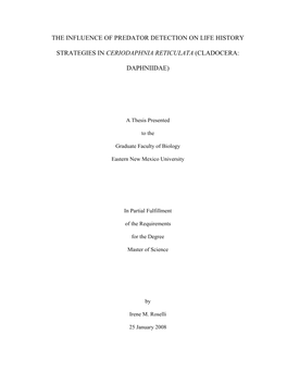 The Influence of Predator Detection on Life History Strategies in Ceriodaphnia Reticulata (Cladocera: Daphniidae)