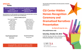 CSJ CENTER HIDDEN HEROES Recognition Ceremony and Dramatized Narrative Presentation