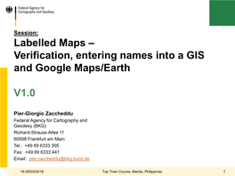 Labelled Maps – Verification, Entering Names Into a GIS and Google Maps/Earth