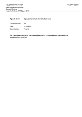 The Equivalence Between the Finnish-Swedish Ice Classes and the Ice Classes of Classification Societies