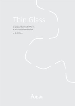 Thin Glass As Cold Bent Laminated Panels in Architectural Applications by N.I